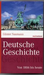 Deutsche Geschichte: Von 1806 bis heute