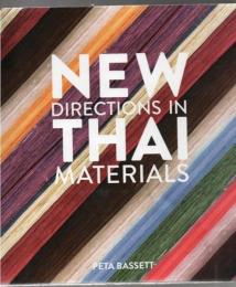 New Directions in Thai Materials