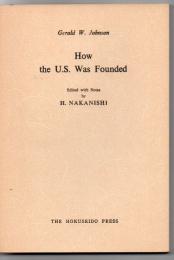 合衆国の建国 How the U.S.Was Founded