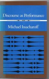 Discourse as performance