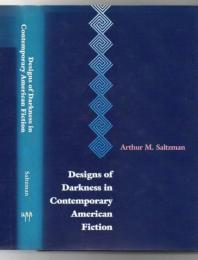 Designs of darkness in contemporary American fiction