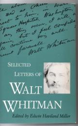 Selected letters of Walt Whitman