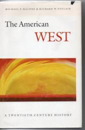 The American West : a twentieth-century history