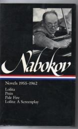 Vladimir Nabokov: Novels 1955-1962 (LOA #88): Lolita / Lolita (screenplay) / Pnin / Pale Fire (Library of America Vladimir Nabokov Edition)
