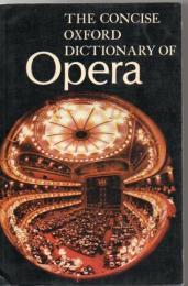 The concise Oxford dictionary of opera