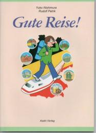 行ってらっしゃい! Gute Reise!