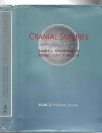 Cranial Sutures: Analysis, Morphology & Manipulative Strategies