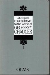 A Complete Concordance to the Works of Geoffrey Chaucer ⅰ～ⅻ　12冊