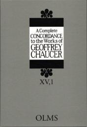 A Complete Concordance to the Works of Geoffrey Chaucer  Vol.15-1.2 2
冊