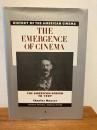 The Emergence of Cinema: The American Screen to 1907 (History of the American Cinema 1) 