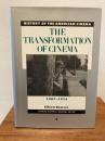 The Transformation of Cinema 1907-1915 (History of the American Cinema2)