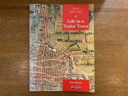 Life in a Tudor Town:Life in Tudor Times