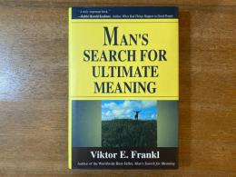 Man's search for ultimate meaning