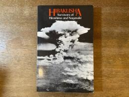 【洋書】HIBAKUSHA Survivors of Hiroshima and Nagasaki