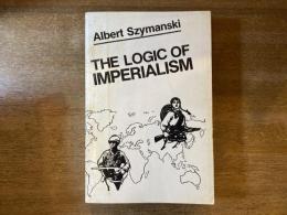 【洋書】THE LOGIC OF IMPERIALISM