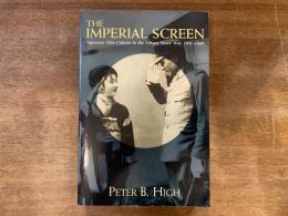 【洋書】THE IMPERIAL SCREEN : Japanese Film Culture in the Fifteen Years' War,1931-1945