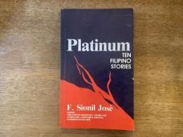 【洋書】Platinum : Ten Filipino Stories