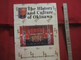 Ｔｈｅ  　Ｈｉｓｔｏｒｙ 　 ａｎｄ 　 Ｃｕｌｔｕｒｅ 　 ｏｆ　  Ｏｋｉｎａｗａ   　　 沖縄の歴史と文化 　　   英語版    　　　　   【沖縄・琉球・歴史・文化】
