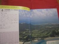 ＧＯＬＦ　   ＩＮ   　ＯＫＩＮＡＷＡ   　　 沖縄のＧＯＬＦ　　    沖縄のゴルフ    　　むぎ社　  発行  　　  定価１万円   　　       【琉球・スポーツ・文化・ゴルフ場】