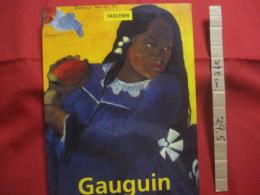 ＰＡＵＬ  ＧＡＵＧＵＩＮ  　　１８４８ ― １９０３ 　　   Ｔｈｅ　 Ｐｒｉｍｉｔｉｖｅ 　Ｓｏｐｈｉｓｔｉｃａｔｅ   　　  ゴーギャン 　　   洋書 　　　　    【美術・絵画・作品集・図録】