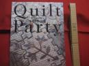 キルト作品集    　２００５年    　　Ｑｕｉｌｔ 　 Ｐａｒｔｙ   　　 監修　 斉藤謠子    　　撮影 　渡辺淑克　　　　        【布・裂・美術・工芸・文化】