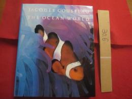 ＪＡＣＱＵＥＳ　  ＣＯＵＳＴＥＡＵ　  ＴＨＥ 　 ＯＣＥＡＮ　  ＷＯＲＬＤ  　　 　  英語版　　　　　      【洋書・海洋生物・クストー】