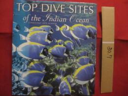 ＴＯＰ 　 ＤＩＶＥ 　 ＳＩＴＥＳ　  ｏｆ　  ｔｈｅ　  Ｉｎｄｉａｎ　  Ｏｃｅａｎ　　    洋書  　　   【ダイビング・自然・海洋生物・写真集】