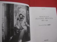 アルフォンス ・ ミュシャ  　　ＡＬＦＯＮＳ 　 ＭＵＣＨＡ 　 １８６０ － １９３９ 　　  アール ・ ヌーヴォーの幕開け    　　     【美術・絵画・作品集・文化】