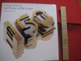 鹿島建設　  創業１５０年記念誌    　ＫＡＪＩＭＡ 　 ＣＯＲＰＯＲＡＴＩＯＮ 　 １５０　  ＹＥＡＲＳ 　 ＩＮ  　ＰＩＣＴＵＲＥＳ   　　 非売品　　　　　　      【社史・企業・ビジネス】