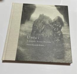 エバレット・ケネディ・ブラウン写真集 Umui ウムイ