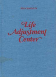RYAN MCGINLEY(ライアン マッギンレー)Life Adjustment Center