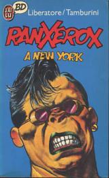 anxerox, tome 1　Ranx A New York　バンドデシネ