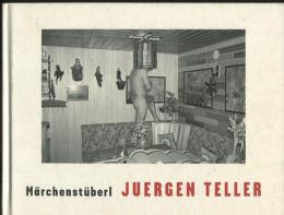 写真集　ユルゲンテラー　Juergen Teller: Marchenstuberl