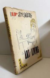 Saul Steinberg　THE ART OF LIVING ソウル・スタインバーグ