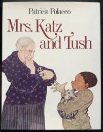 Mrs. Katz and Tush