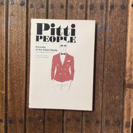 Pitti People ピッティ・ピープル イタリア男のスタイルブック