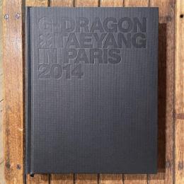 G-DRAGON × TAEYANG IN PARIS 2014