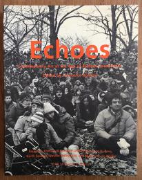 Echoes　Contemporary Art at the Age of Endless Conclusions