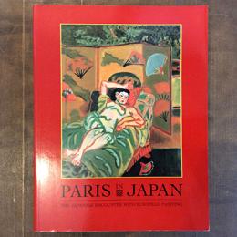 Paris in Japan　the Japanese encounter with European painting