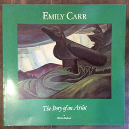Emily Carr　Story of an Artist