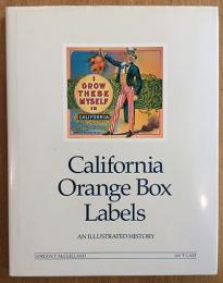 California Orange Box Labels　An Illustrated History