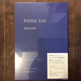 フィオナ・タン　アセント　Fiona Tan　Ascent