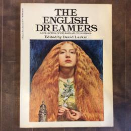 The English Dreamers　A Collection of Pre - Raphaelite Paintings