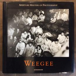 Weegee　Aperture Masters of Photography