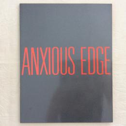 ANXIOUS EDGE　Eight Artists