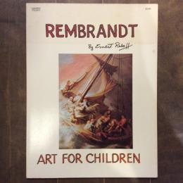 ERNEST RABOFF’S ART FOR CHILDREN SERIES　REMBRANDT