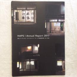 HAPS　Annual Report 2017　東山アーティスツ・プレイスメント・サービス事業報告書2017年度