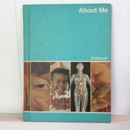 About Me Child craft The How and why Library volume 14