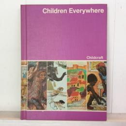 Children Everywhere Child craft The How and why Library volume 3