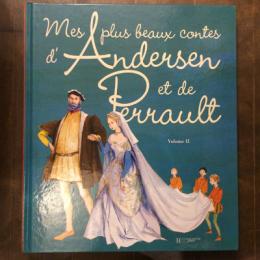 Mes plus beaux contes d'Andersen et de Perrault